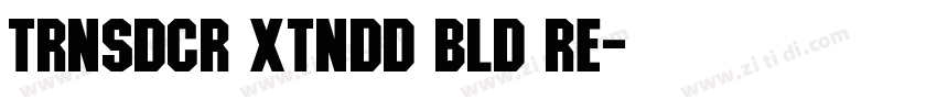 Trnsdcr xtndd Bld Re字体转换